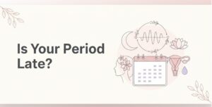 How Late Is My Period? Late Period Calculator Online Free